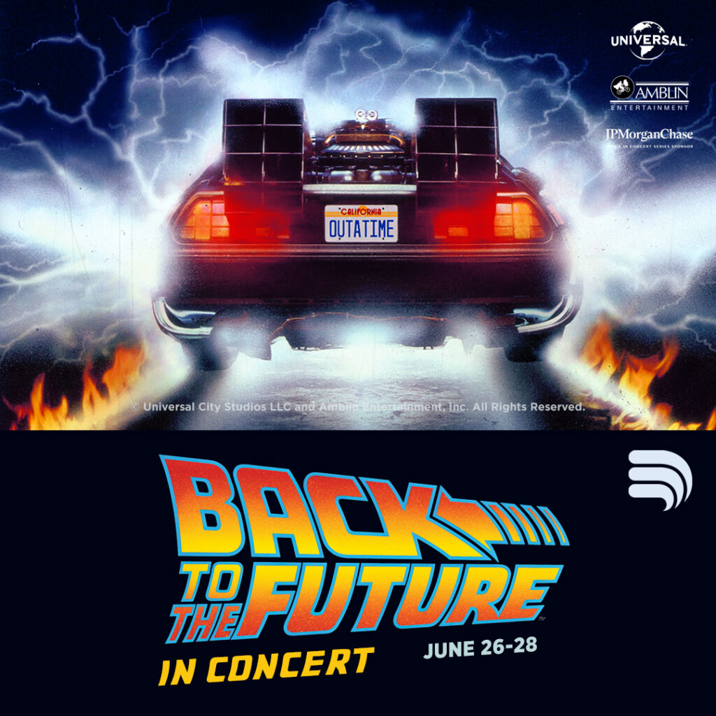 Back to the Future in Concert | June 26-28